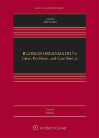 Business Organizations: Cases, Problems, and Case Studies (4th Edition) - Epub + Converted Pdf